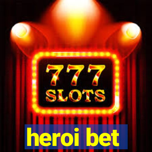 heroi bet